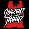 jerzeyznthingz